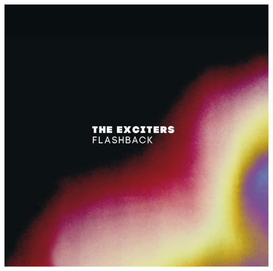 The Exciters — Flashback